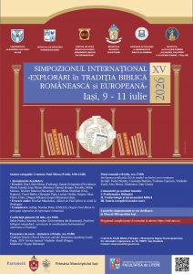 Simpozionul Internațional „Explorări în tradiția biblică românească și europeană” (ediția a XV-a)